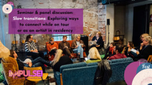 Read more about the article Slow transitions: Exploring ways to connect while on tour or as an artist in residence 8 November 2023